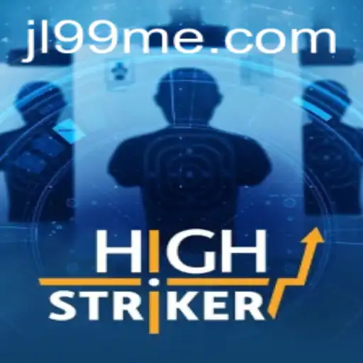 Mastering the World of HighStriker: The New Gaming Sensation with JL99