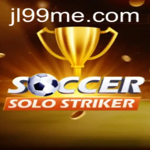 SoccerSoloStriker Game and JL99 Strategy Unveiled
